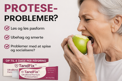 TandFix™ – Sikker protesehold i op til 4 dage