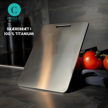 TitanChef™ - 100% Titanium skærebræt